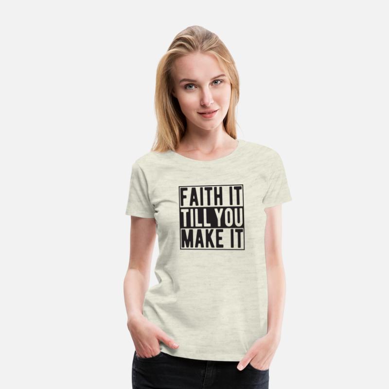 Faith it till you make it
