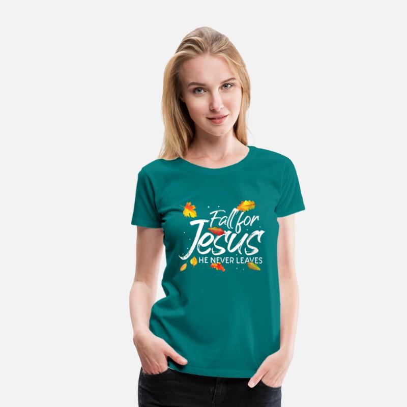 Fall For Jesus He Never Leaves Christian Christ