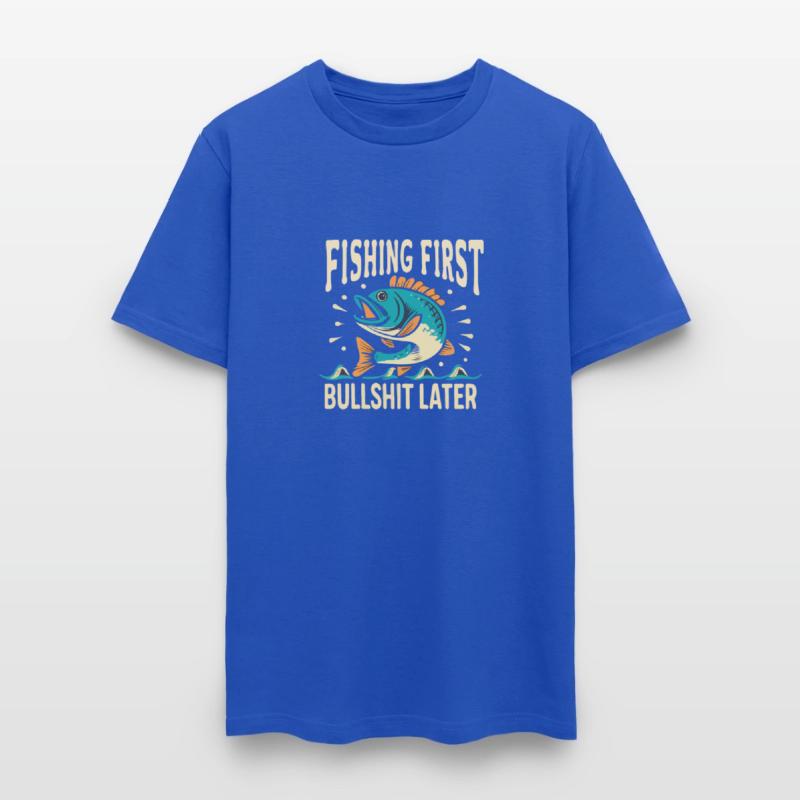 Fishing First Bullshit Later Trendy Design