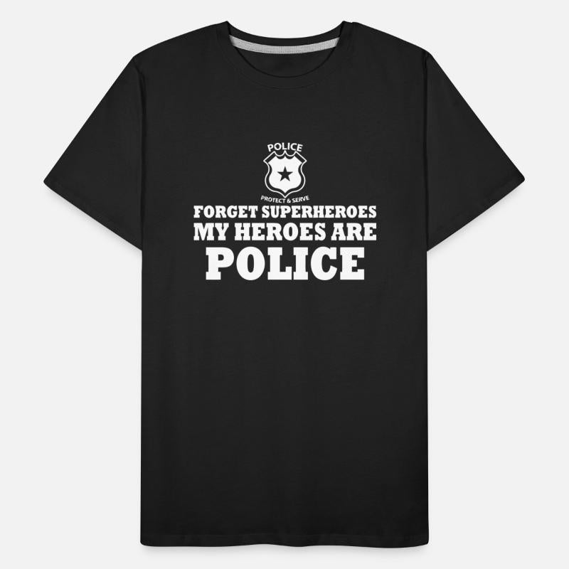 Forget Superheroes My Heroes Are Police