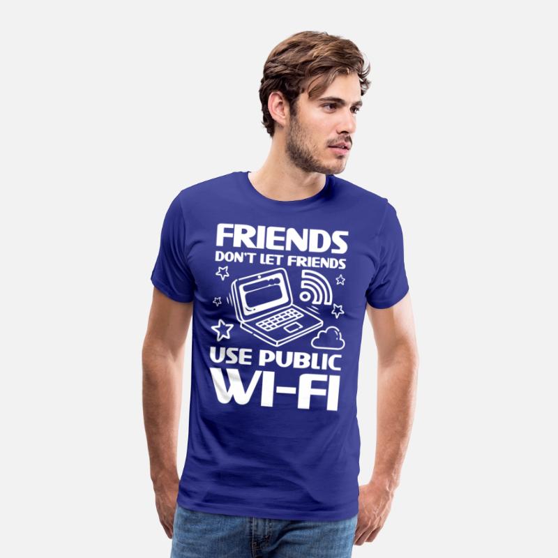 Friends Don't Let Friends Use Public Wi-Fi