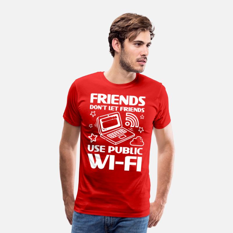 Friends Don't Let Friends Use Public Wi-Fi