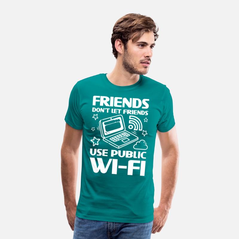 Friends Don't Let Friends Use Public Wi-Fi