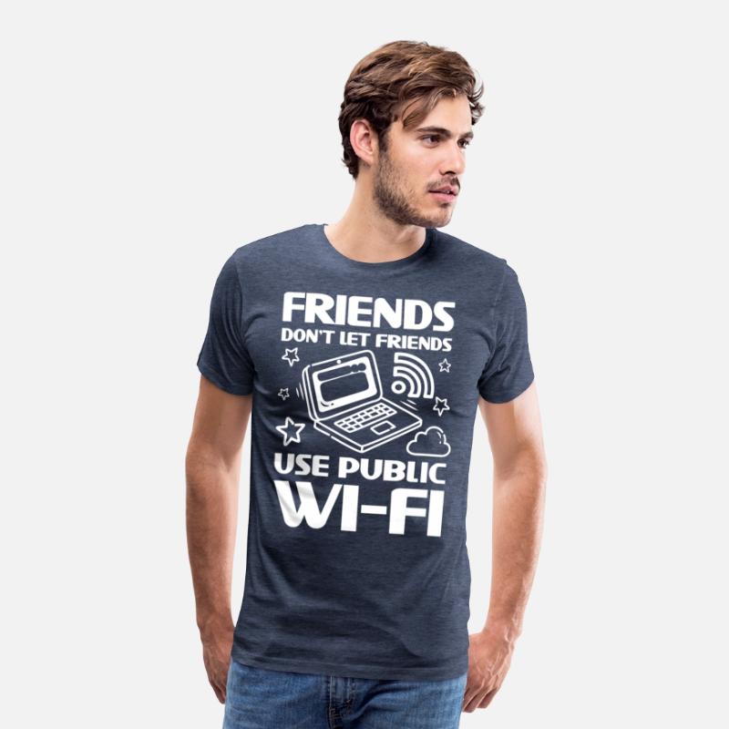 Friends Don't Let Friends Use Public Wi-Fi