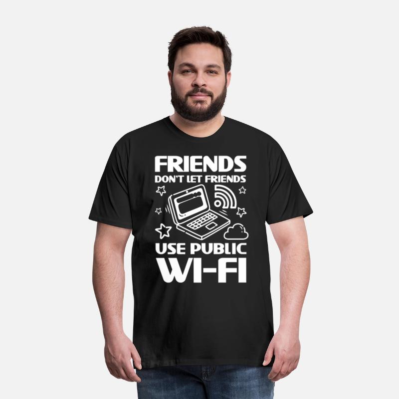 Friends Don't Let Friends Use Public Wi-Fi
