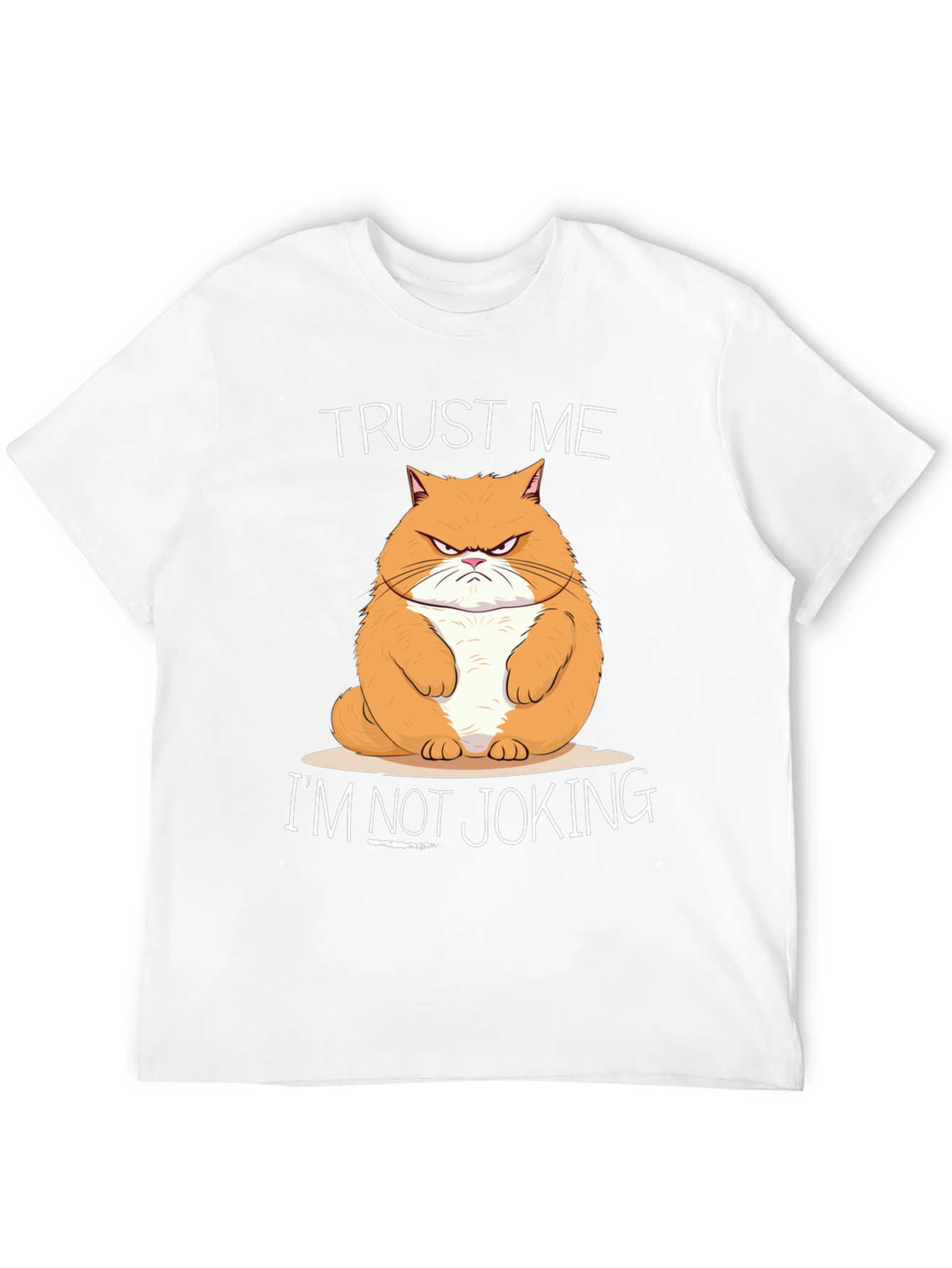 Trust Me Im Not Joking Cat Graphic T-Shirt
