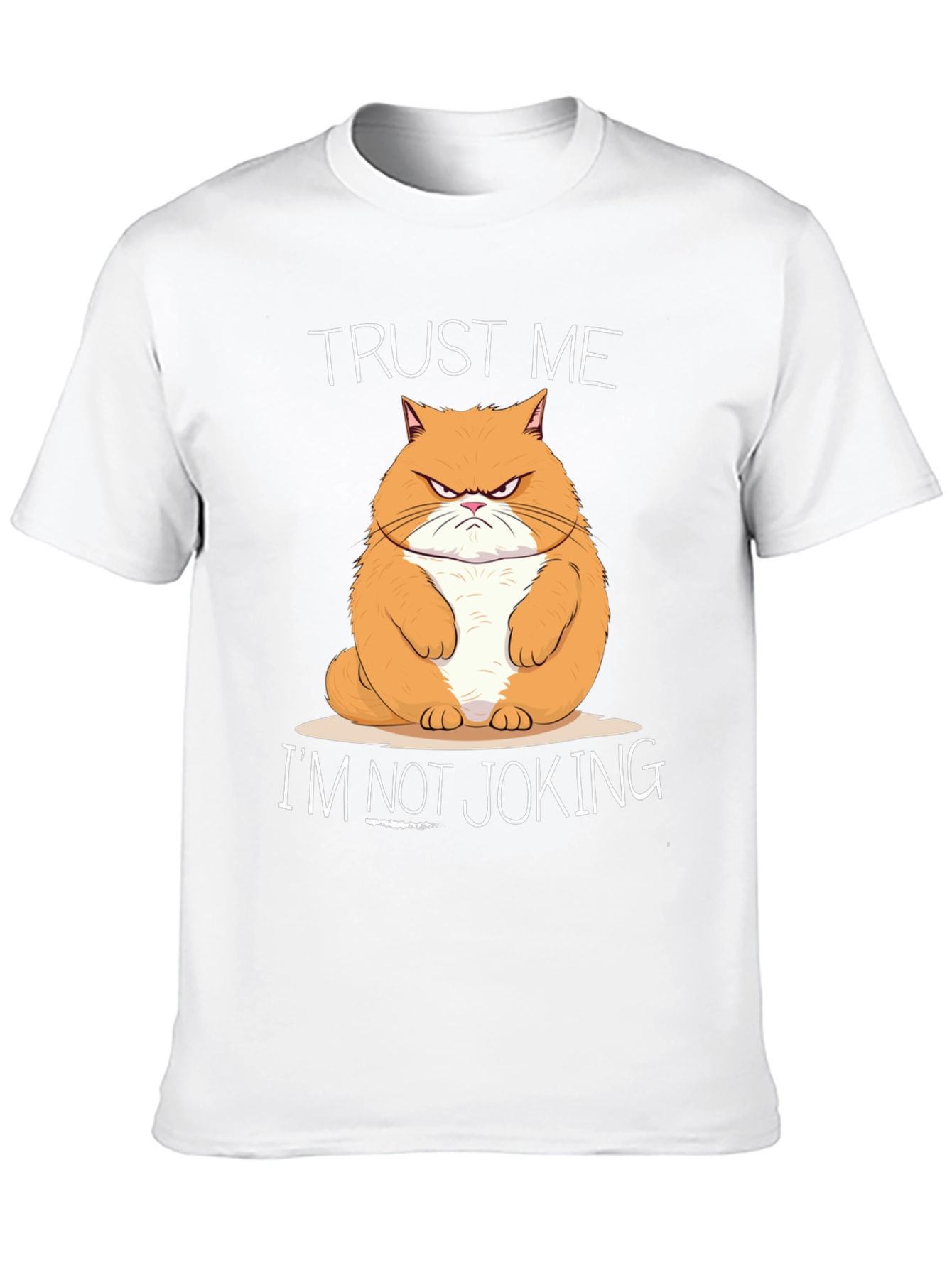 Trust Me Im Not Joking Cat Graphic T-Shirt