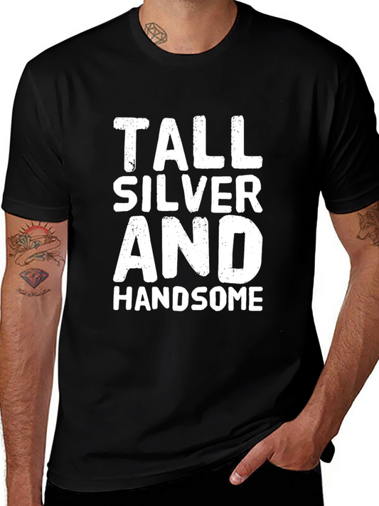 Tall Silver and Handsome Graphic Tee