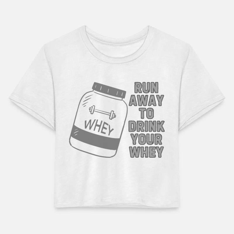 Fuel Up & Run,Whey Protein Motivation Fitness Tee