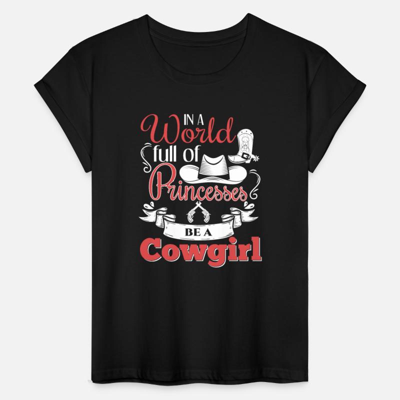 Funnier Be A Cowgirl Saying Design