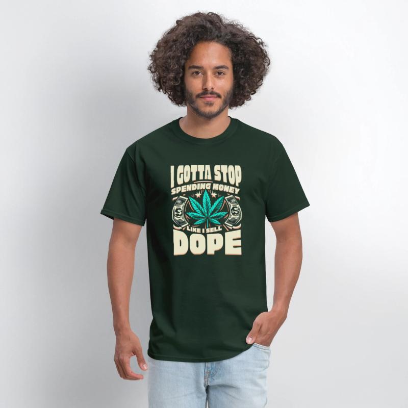 Funny I Gotta Stop Spending Money Like I Sell Dope