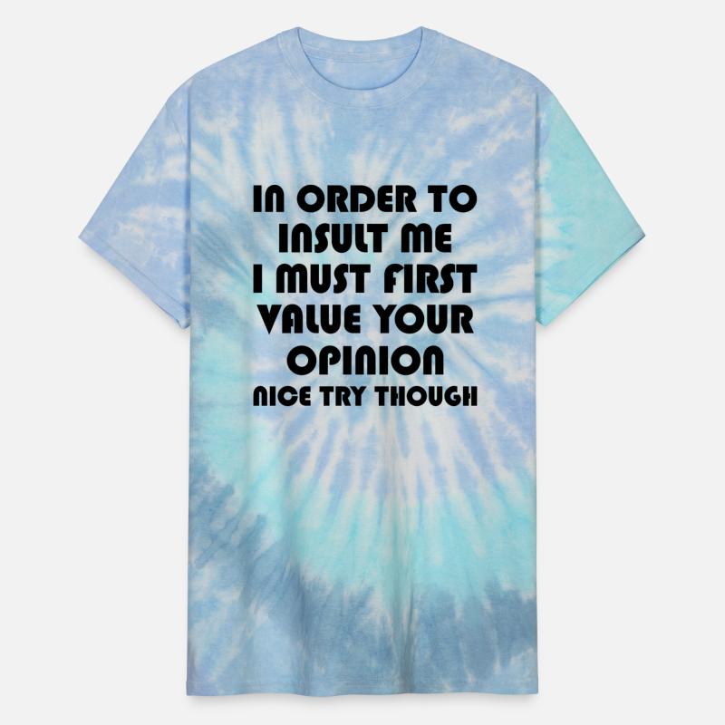 Funny In Order To Insult Me Joke Sarcastic