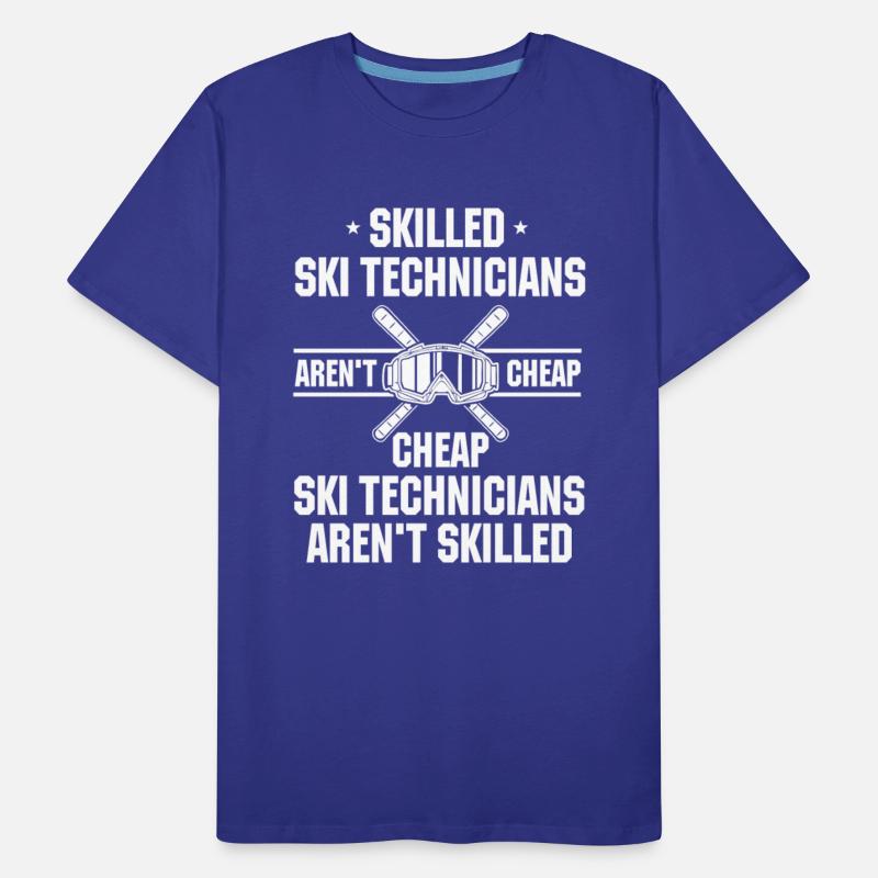 Funny Ski Technician Saying