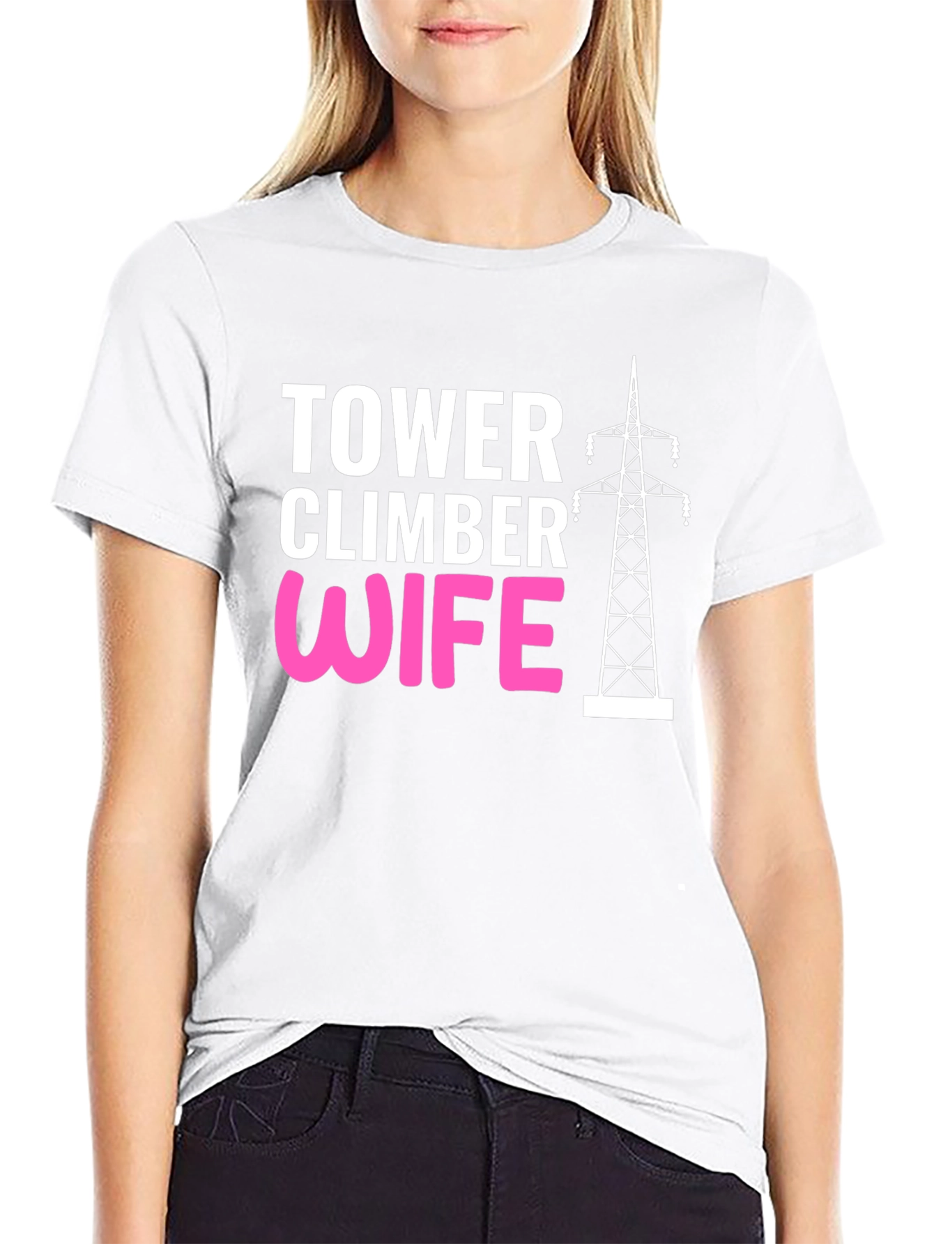 Tower Climber Wife Graphic Tee