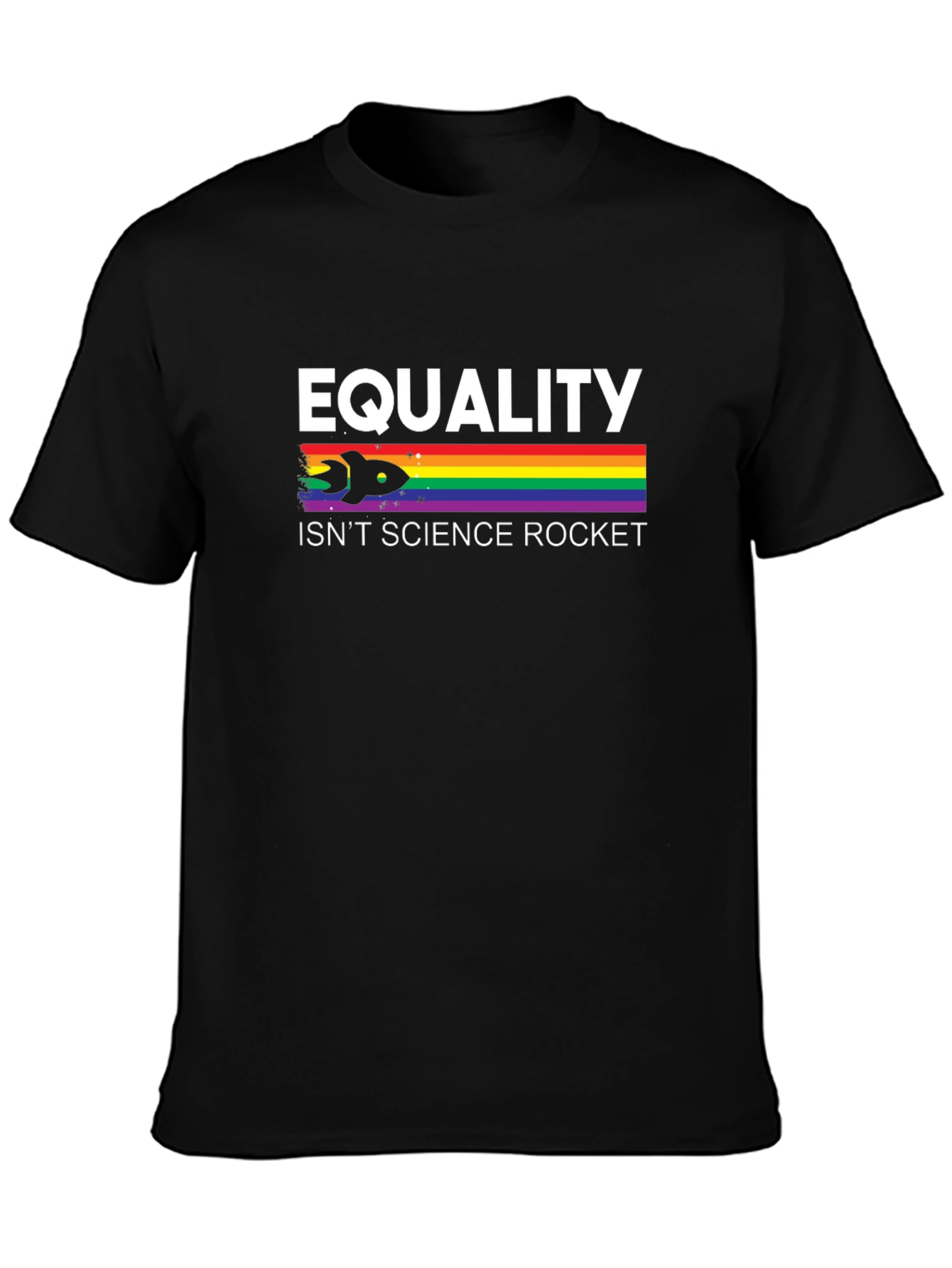 Equality Isnt Rocket Science Graphic T-Shirt