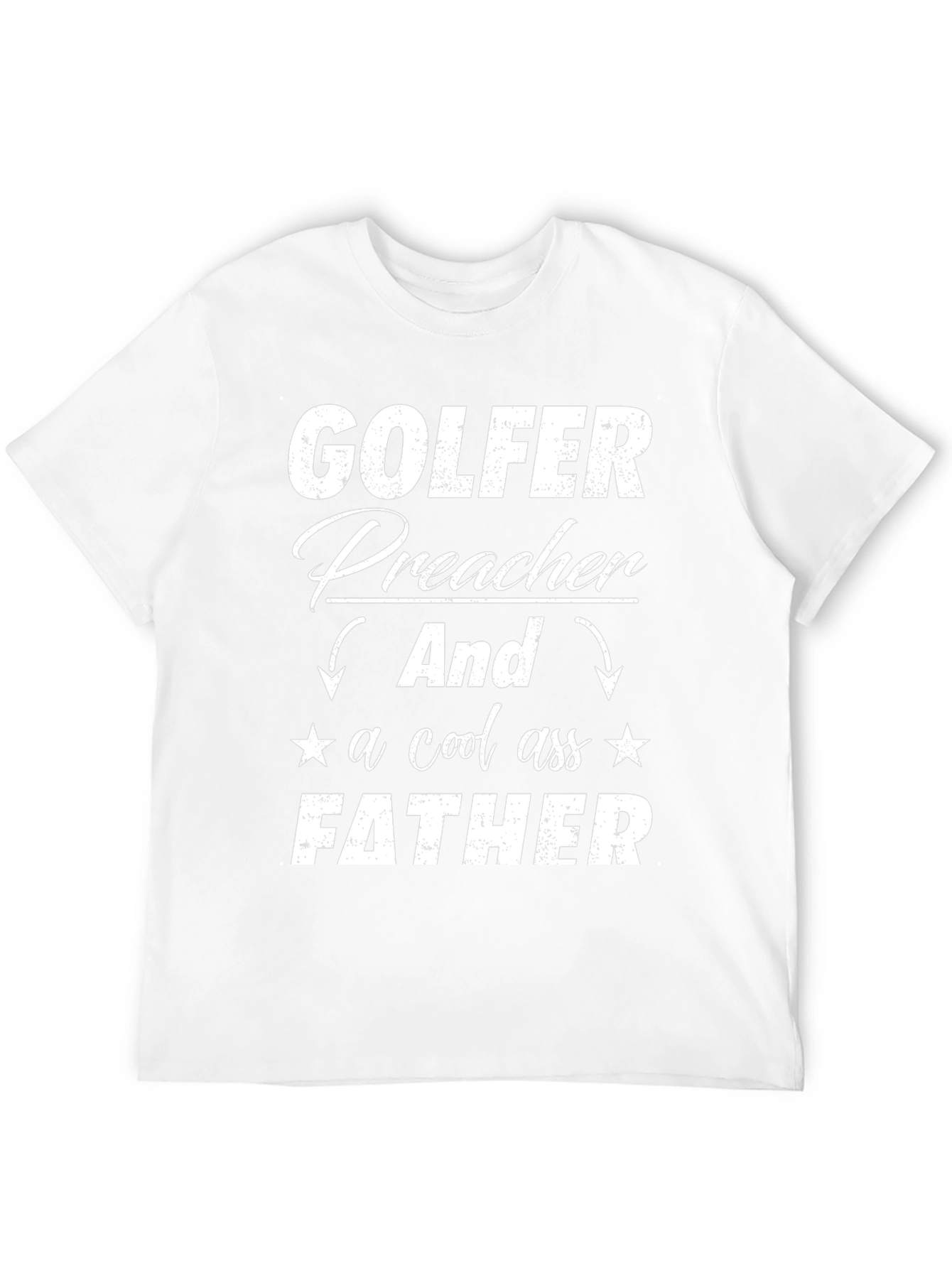 Golfer Preacher Father T-Shirt - Cool Dad Tee