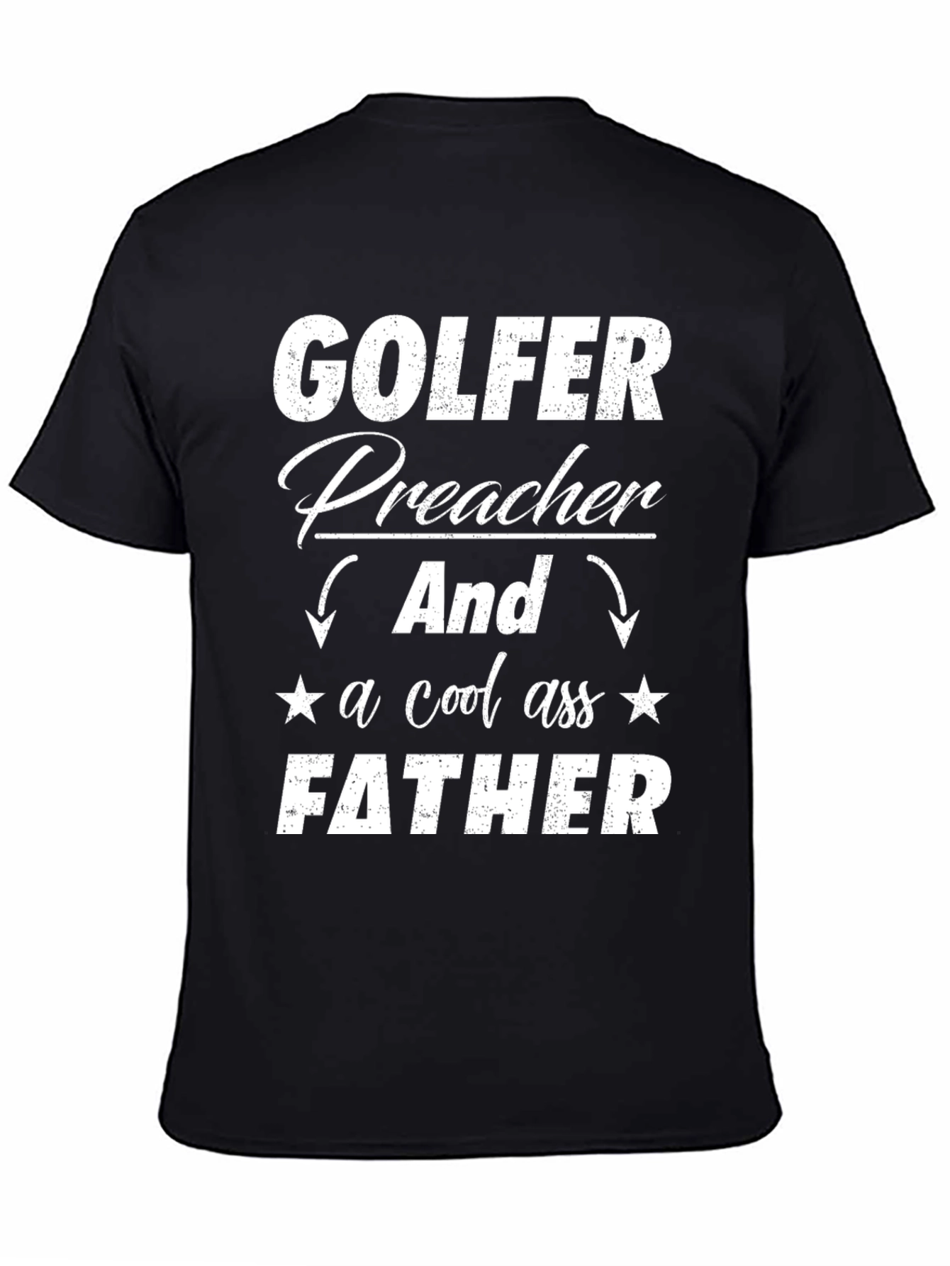 Golfer Preacher Father T-Shirt - Cool Dad Tee