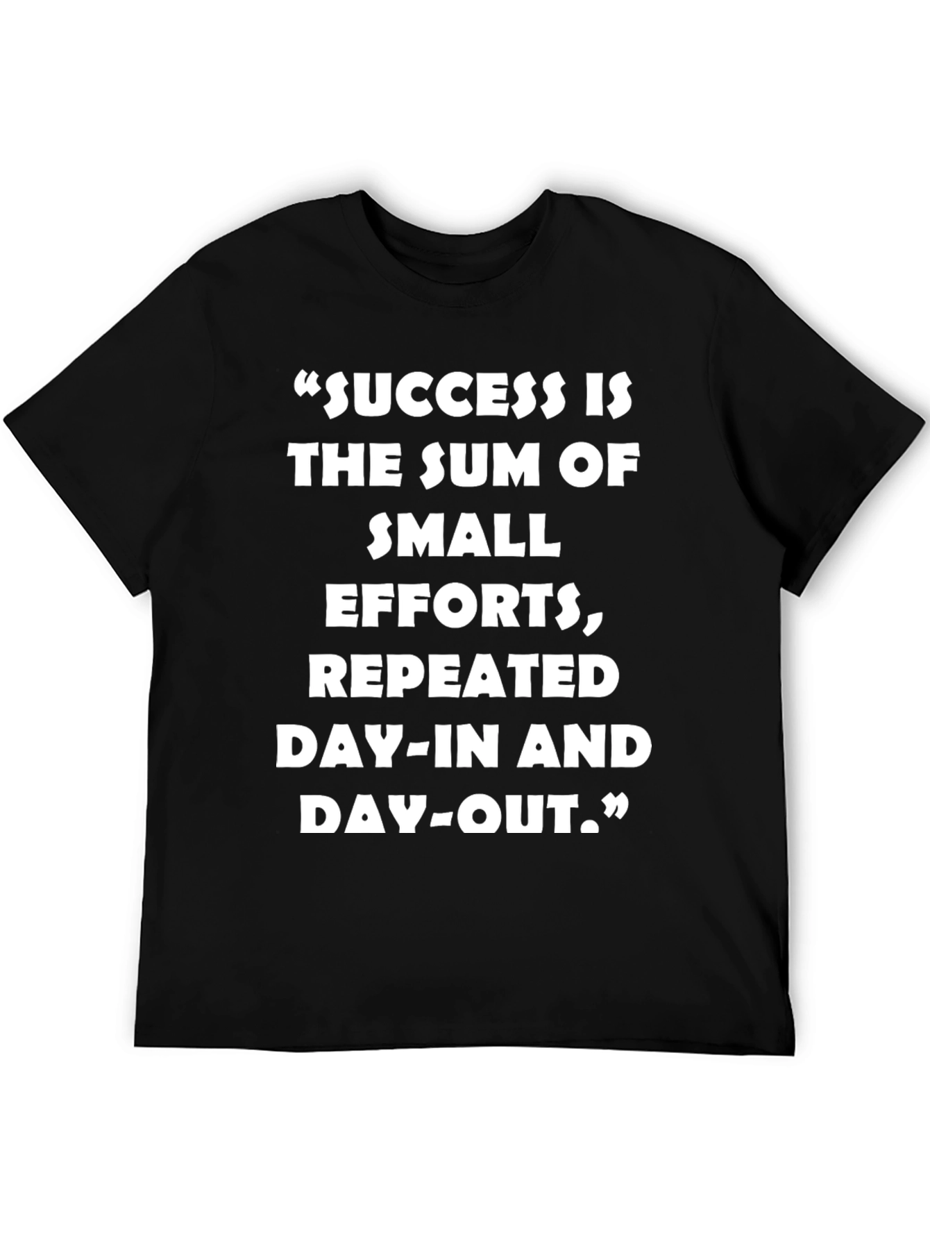 Success Quote Graphic T-Shirt - Motivational Apparel