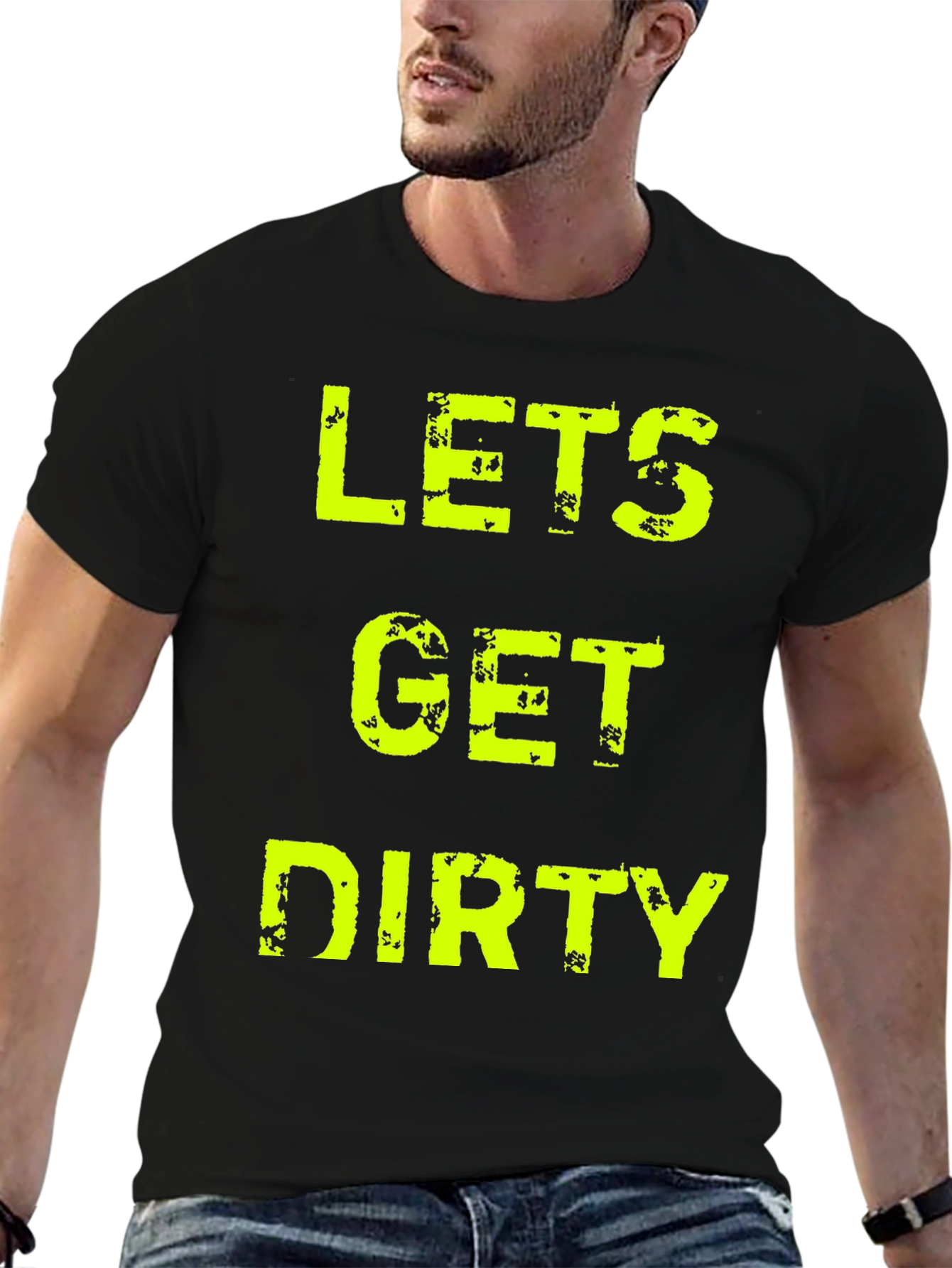 Lets Get Dirty Graphic Tee - Adult Unisex