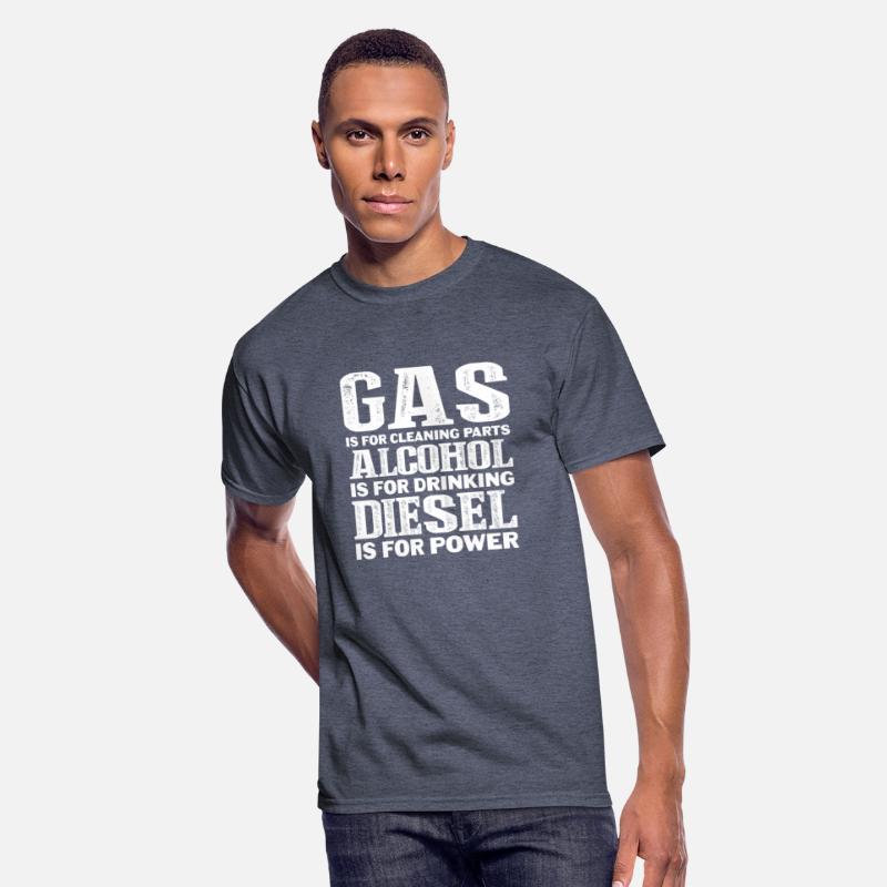 Gas Is For Cleaning Parts Alcohol Drinking Diesel