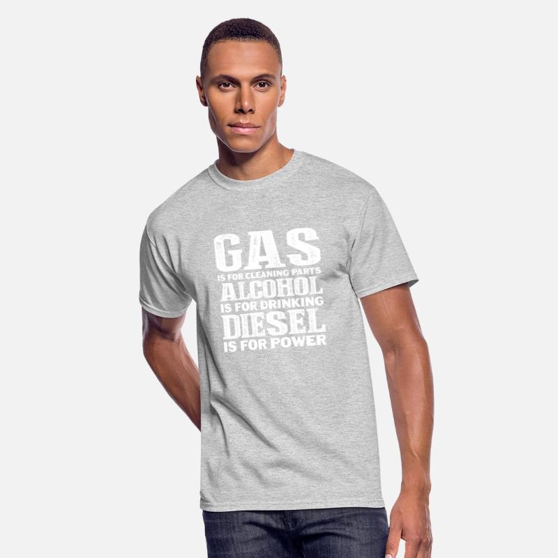 Gas Is For Cleaning Parts Alcohol Drinking Diesel
