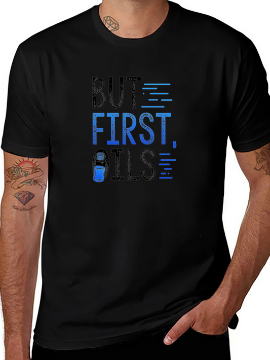 But First Oils T-Shirt - Essential Oil Lover Apparel