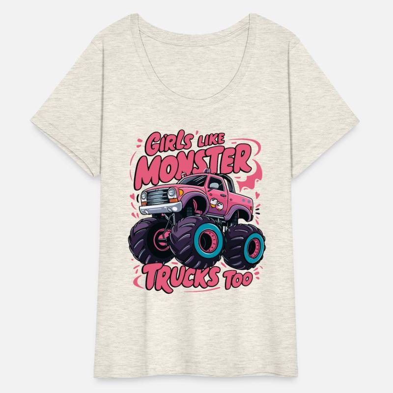 Girls Like Monster Trucks Too for Women