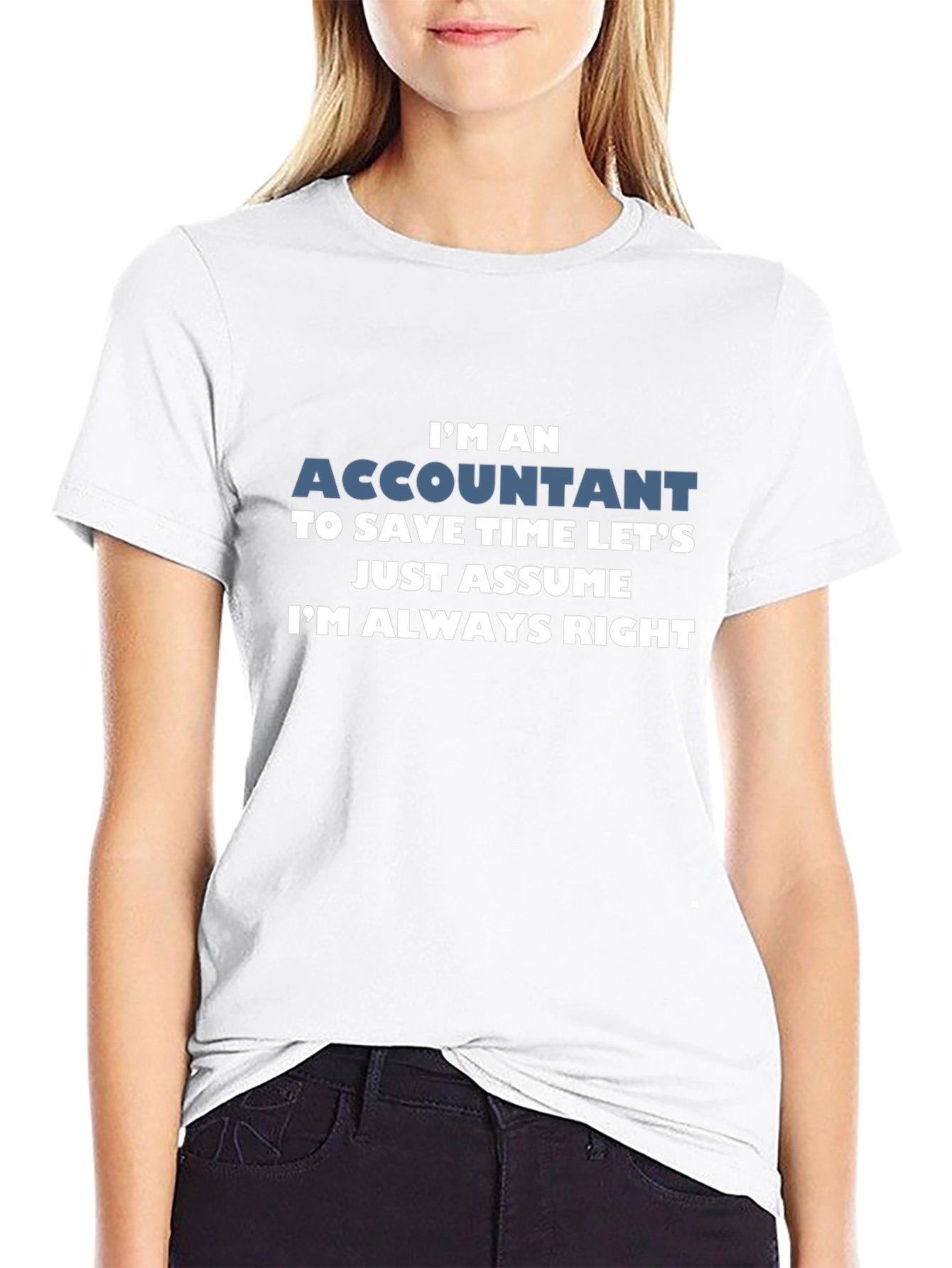 Accountant Always Right Black T-Shirt