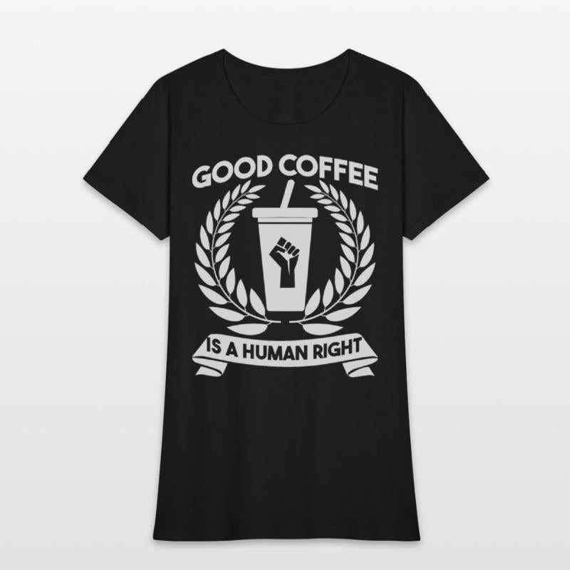 Good Coffee Is A Human Right