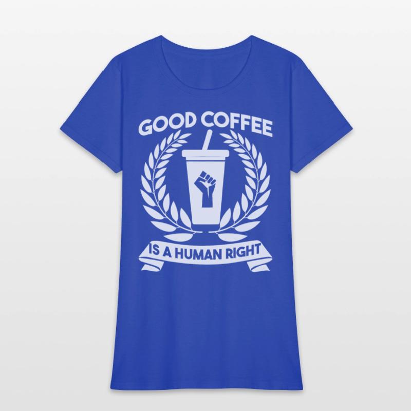 Good Coffee Is A Human Right