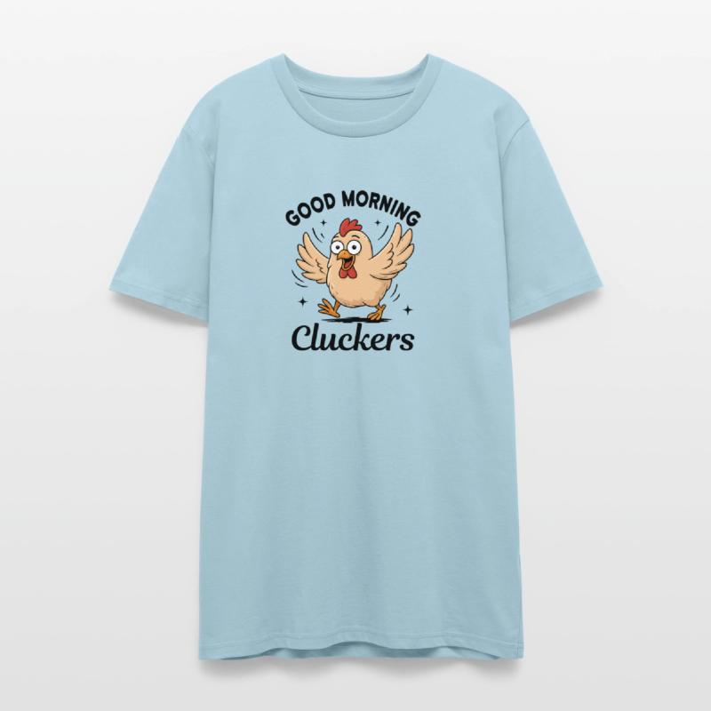 Good Morning Cluckers