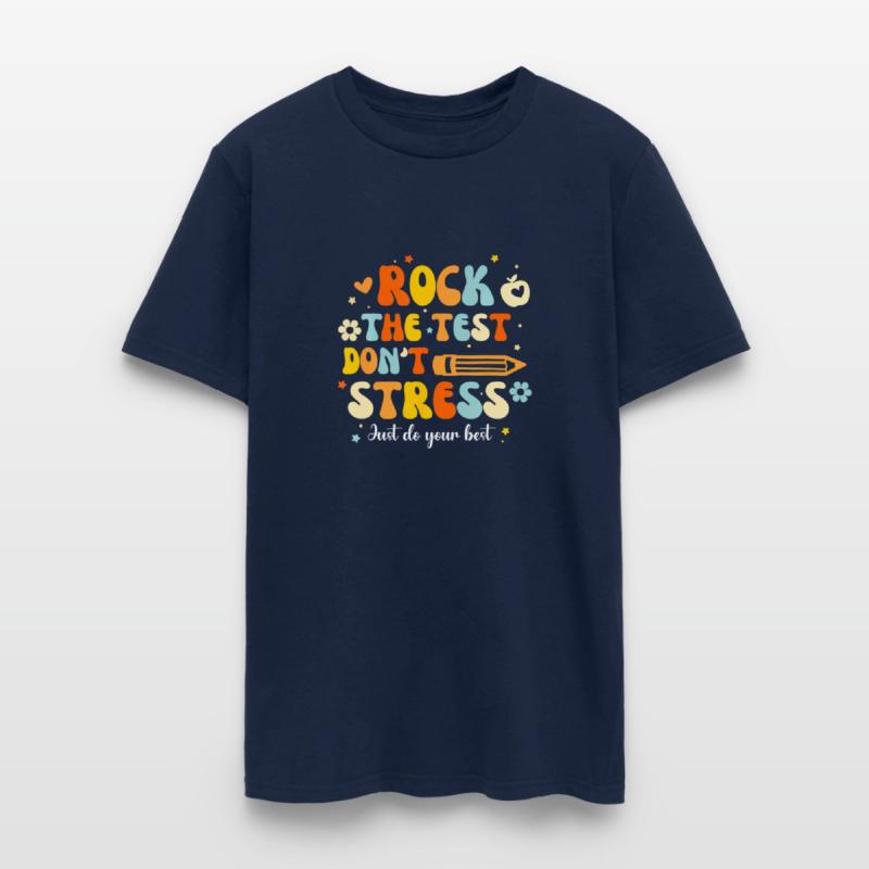 Groovy Rock The Test Don't Stress Just Do Your