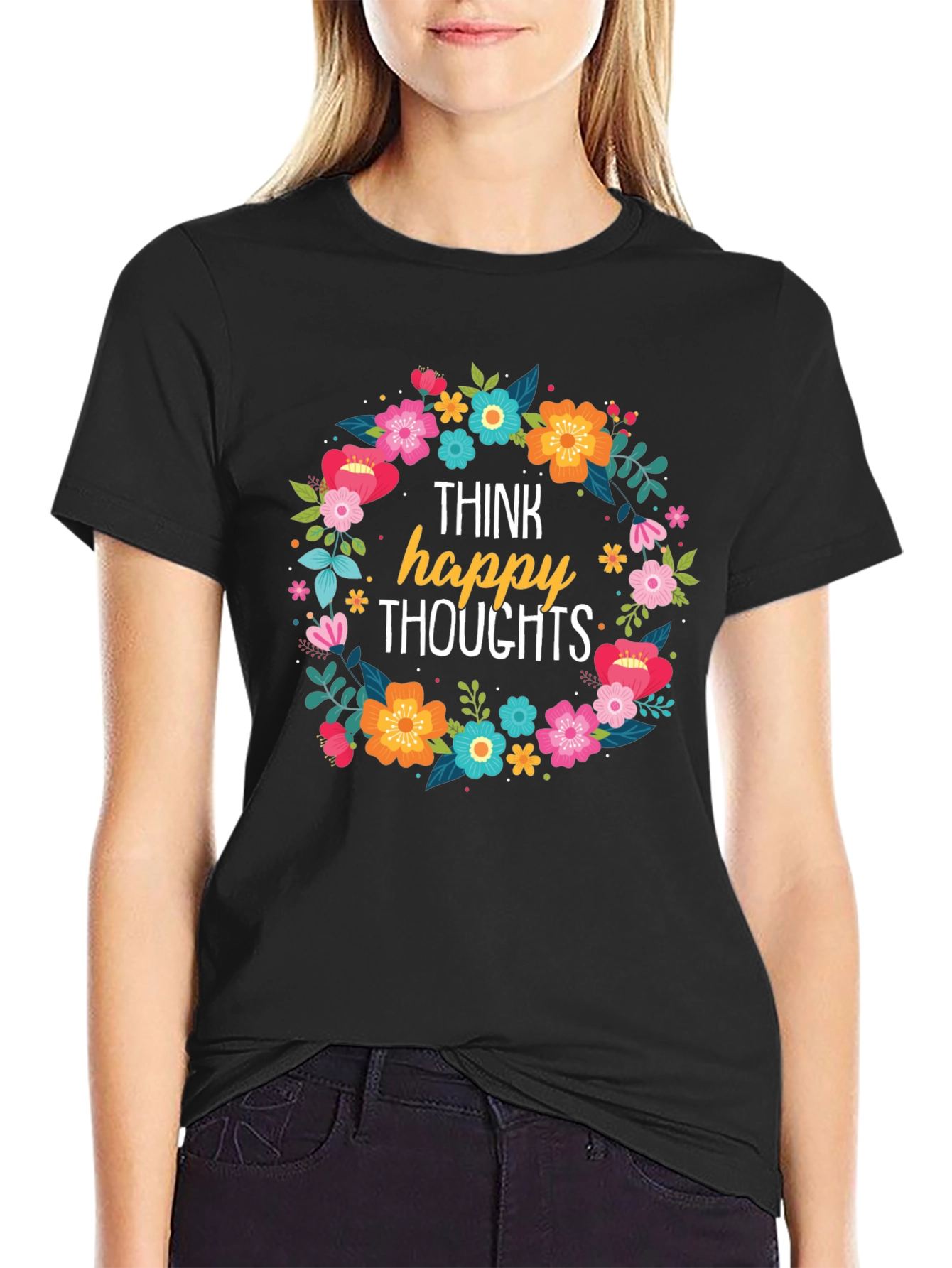Think Happy Thoughts Floral Wreath Black T-Shirt