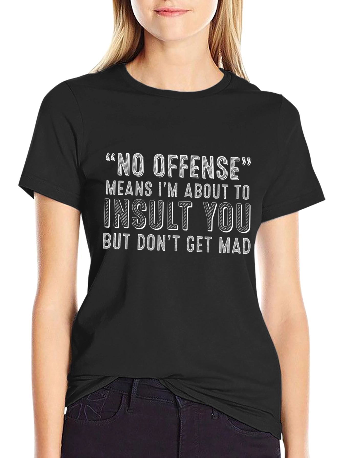 Funny No Offense Graphic T-Shirt