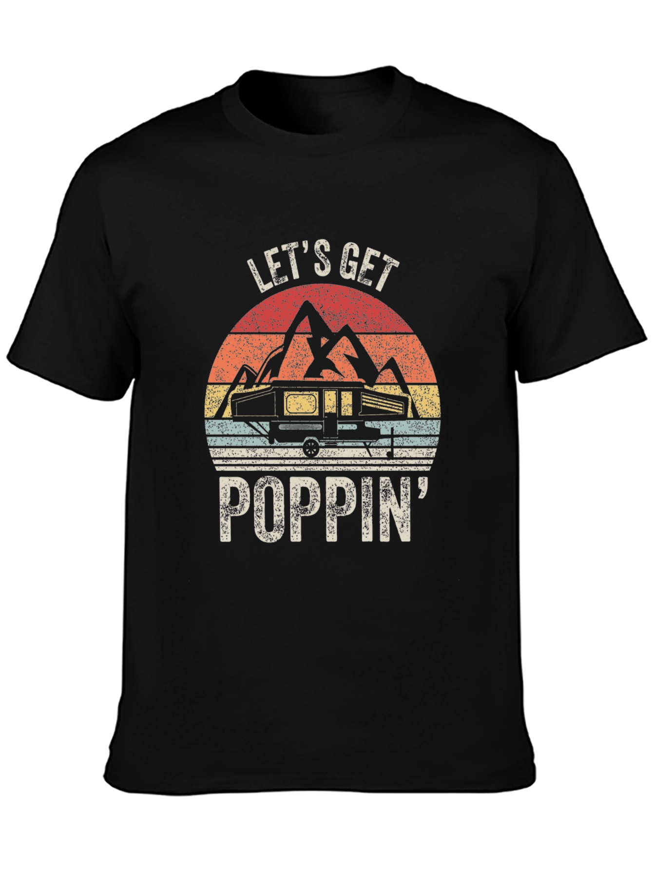 Lets Get Poppin Camping T-Shirt