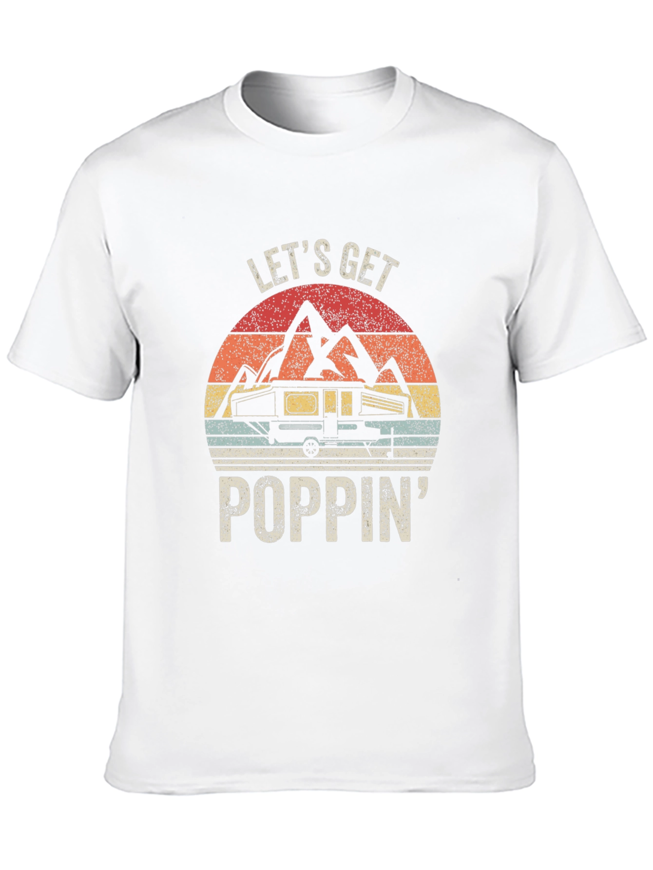 Lets Get Poppin Camping T-Shirt