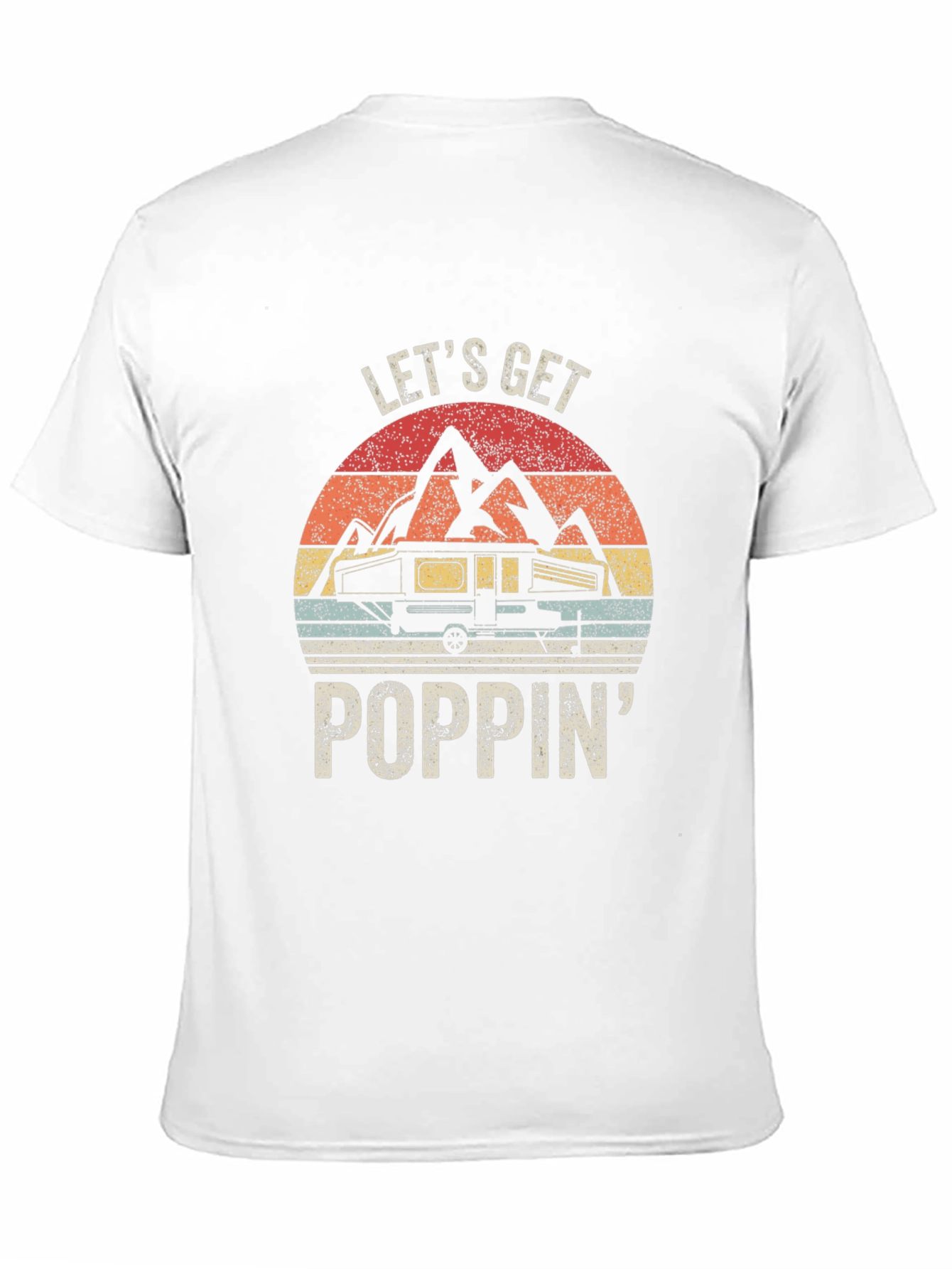 Lets Get Poppin Camping T-Shirt