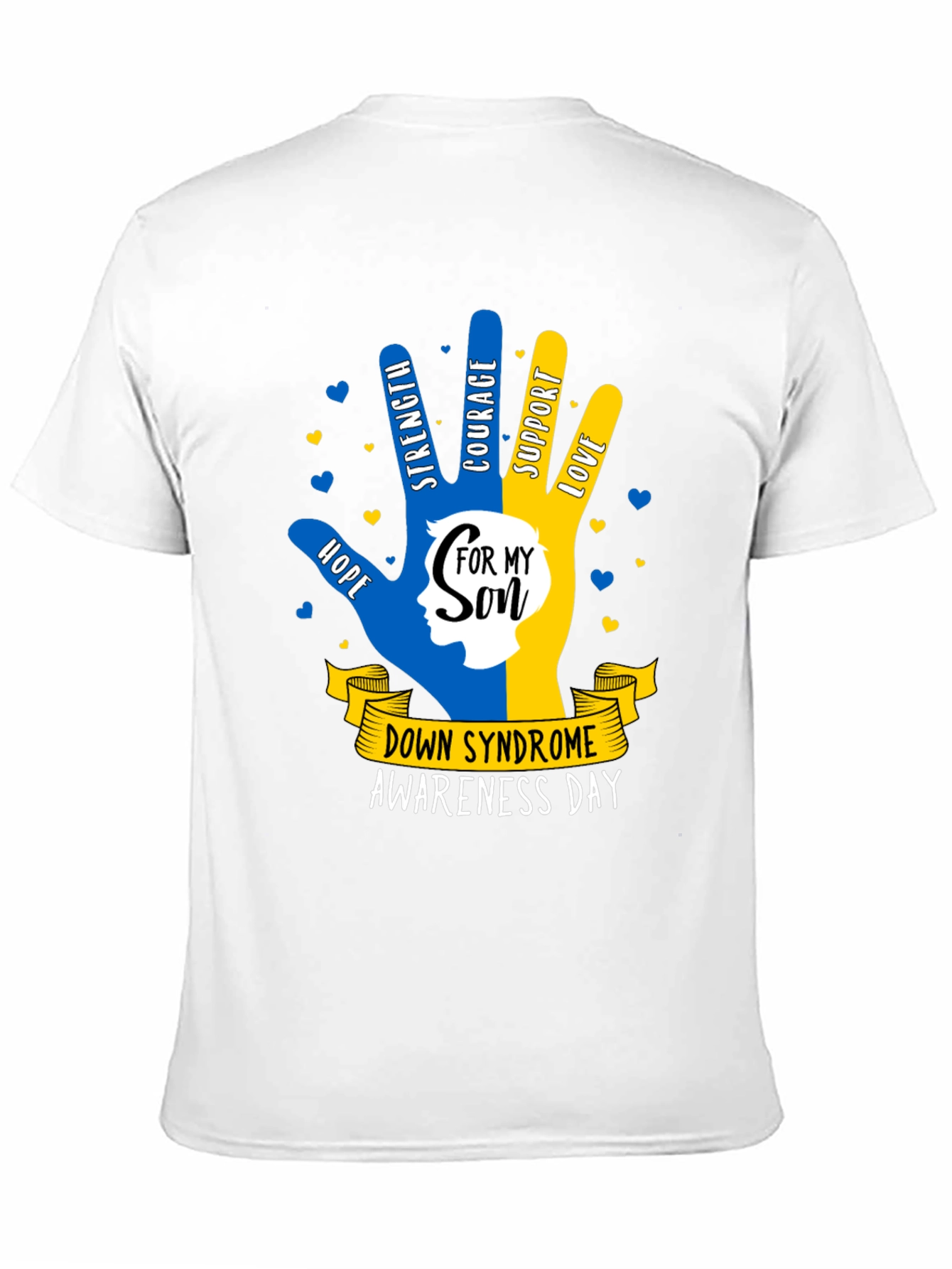 Down Syndrome Awareness T-Shirt - For My Son
