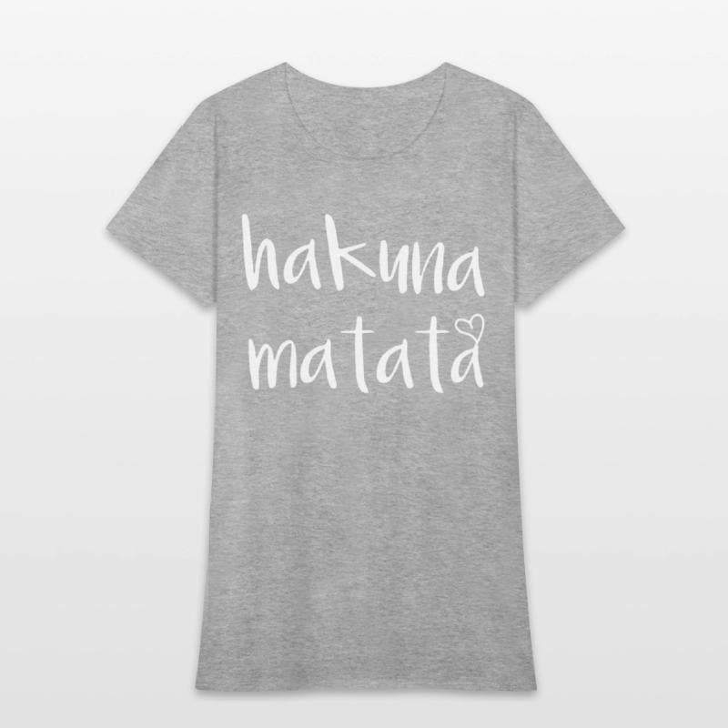 Hakuna Matata Don t Worry Happy Disney Cool Gift W