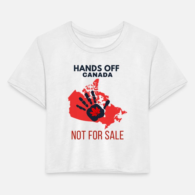 Hands Off Canada Not For Sale Trump