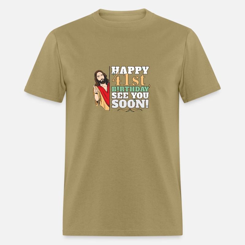 Happy 41st Birthday See You Soon Funny Jesus Meme