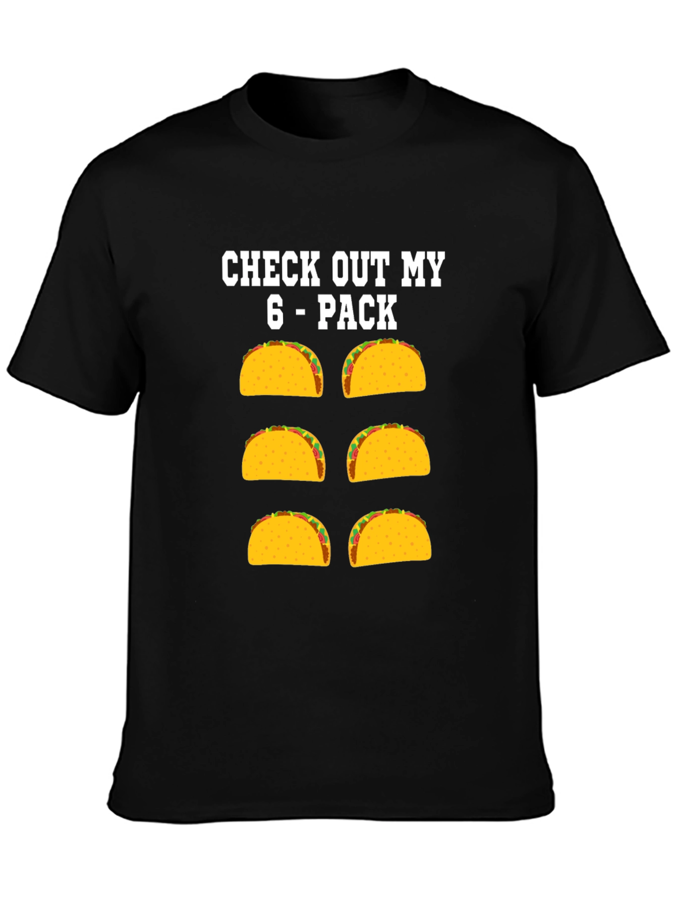 Funny Taco 6-Pack Graphic T-Shirt