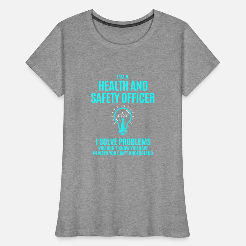 Health And Safety Officer T Shirt - I Solve Proble
