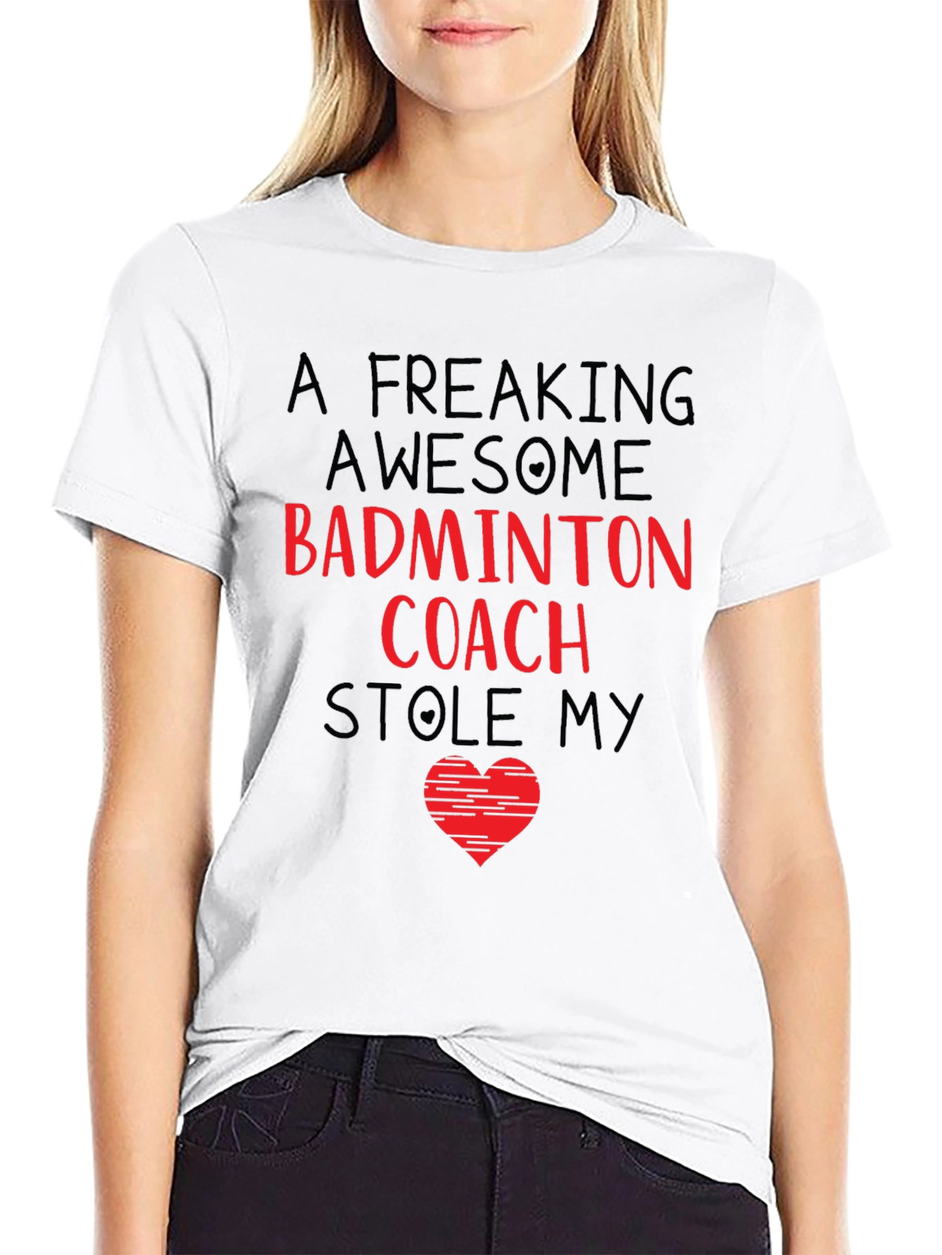 Badminton Coach T-Shirt - Stole My Heart!