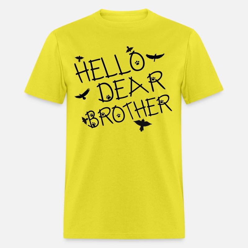 Hello dear brother Funny T-shirt design