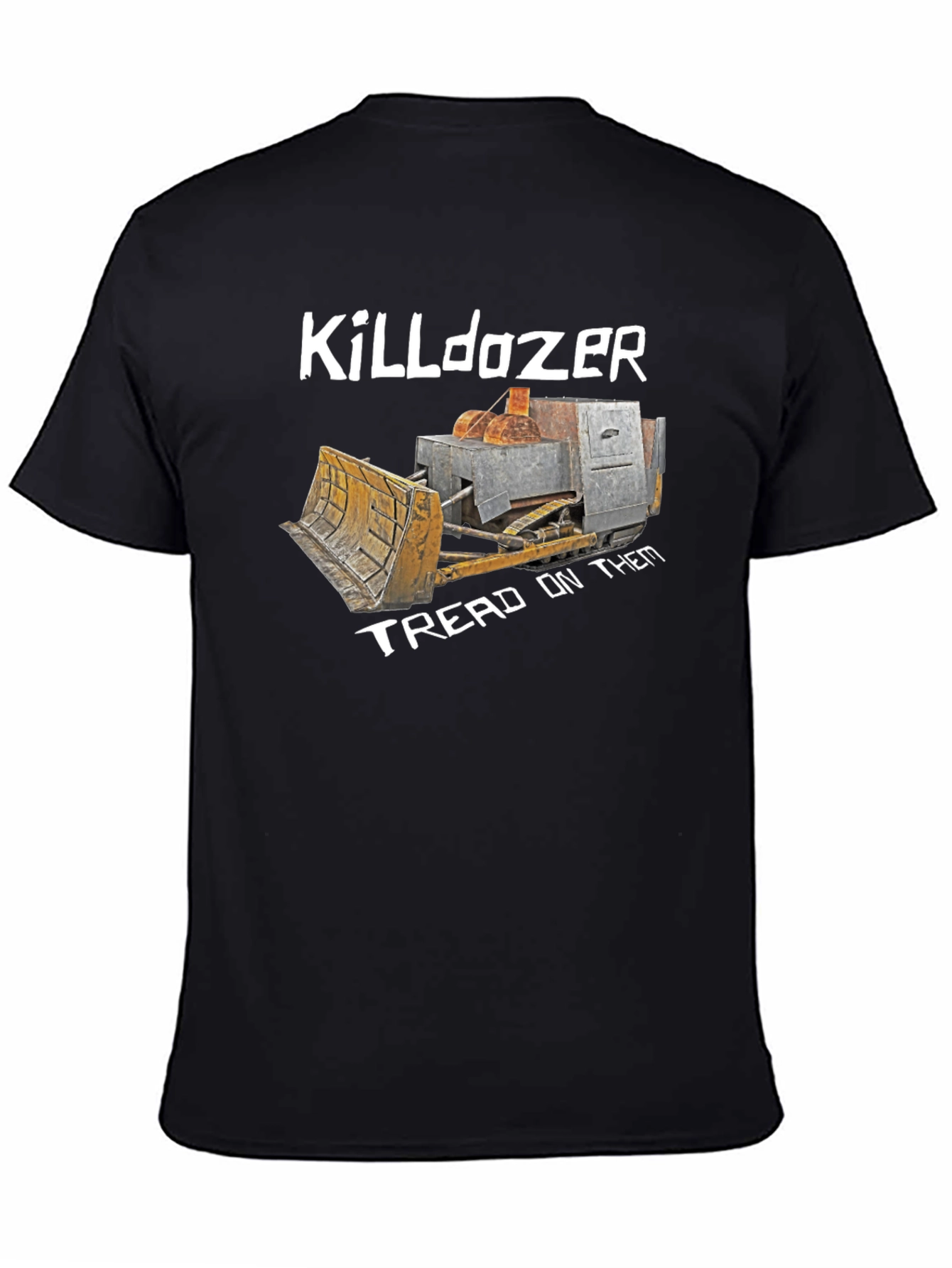 Killdozer Tread On Them Black T-Shirt