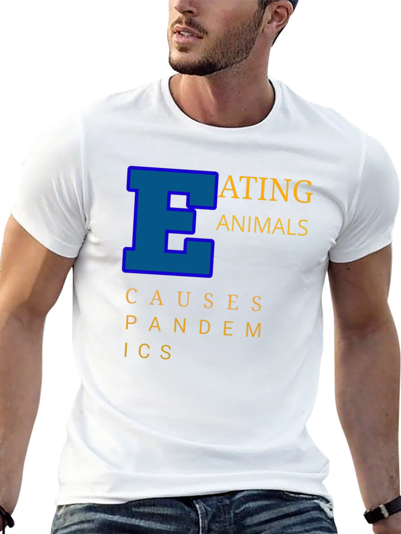 Eating Animals Causes Pandemics Graphic Tee