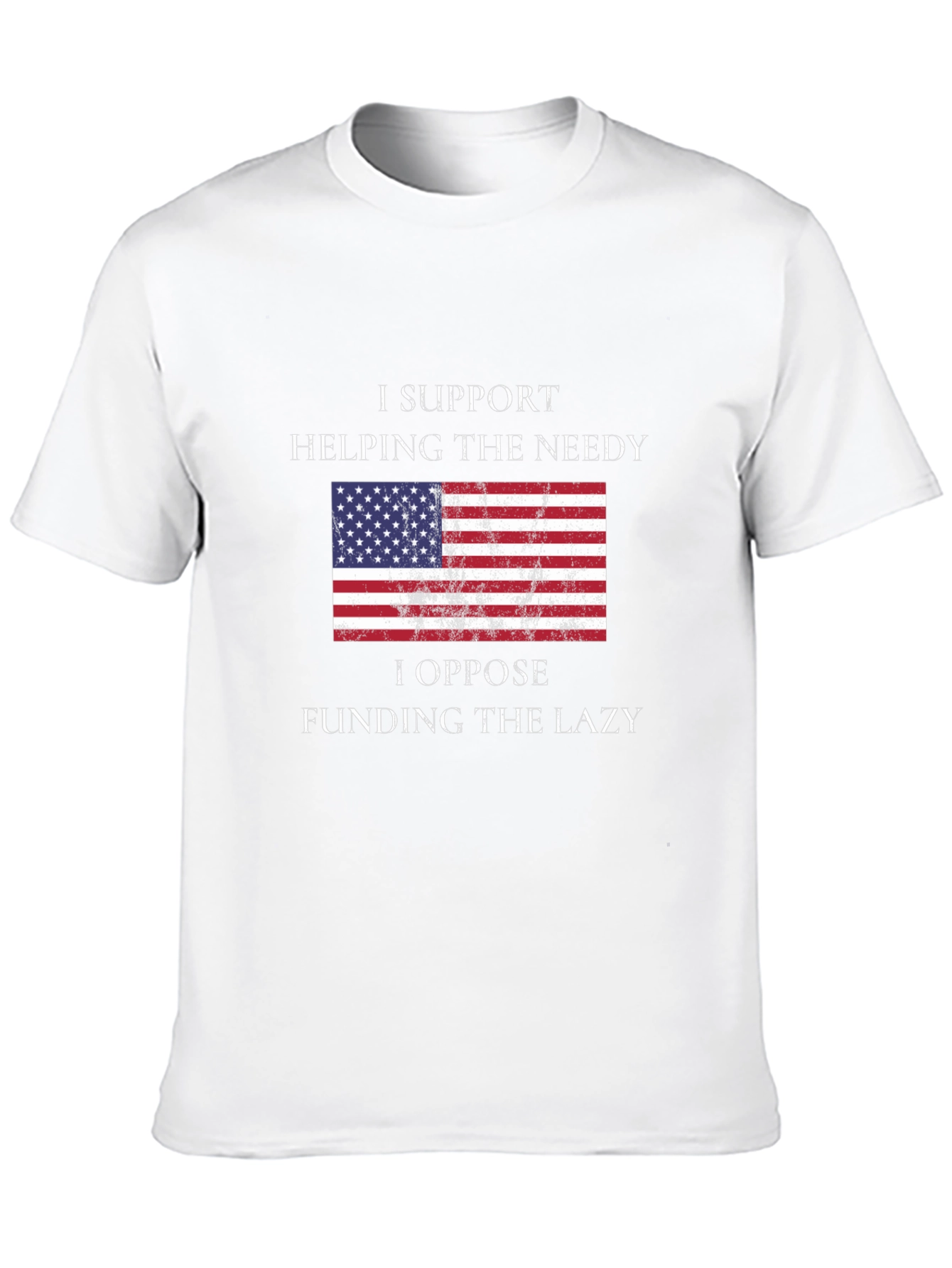 I Support Helping The Needy T-Shirt