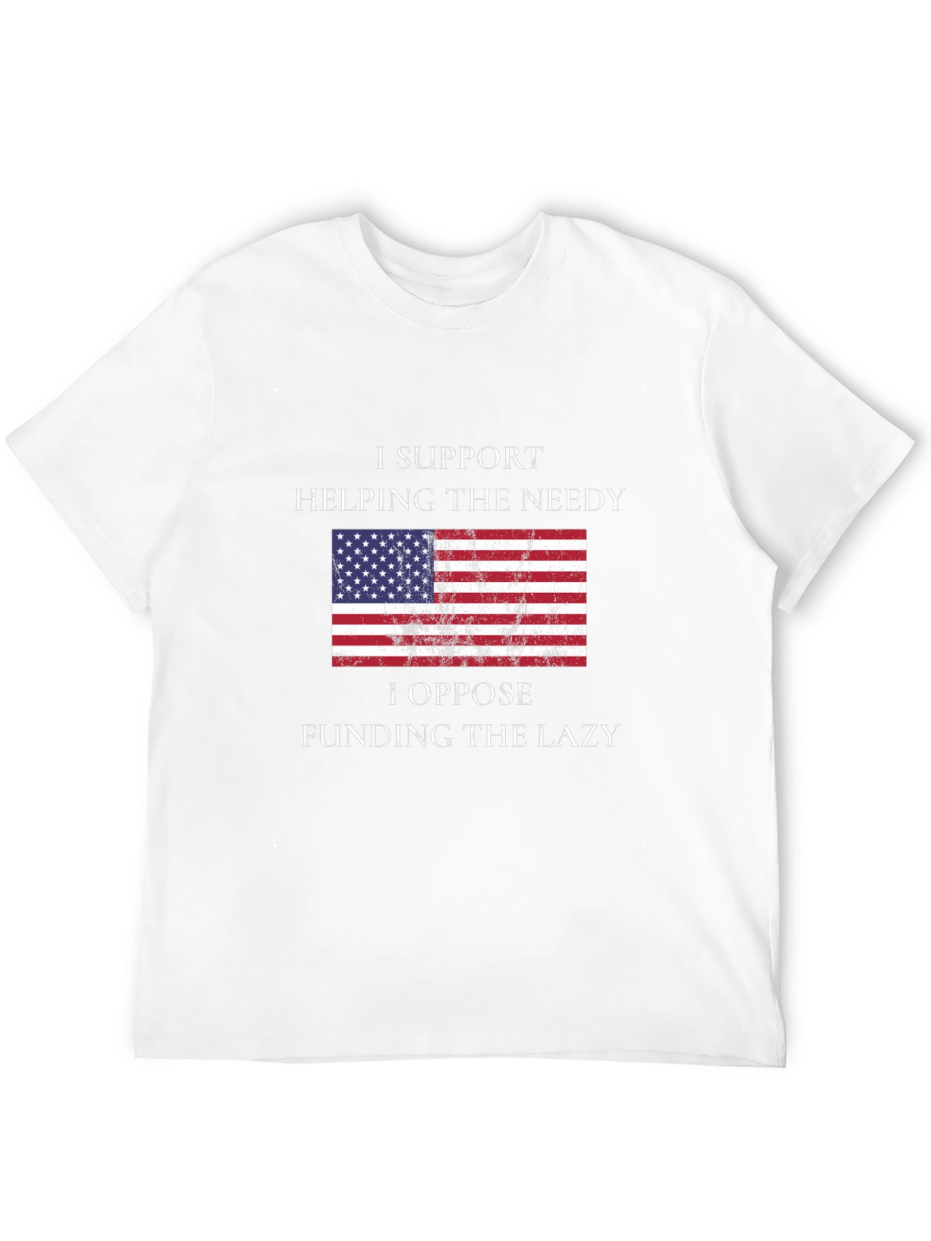 I Support Helping The Needy T-Shirt