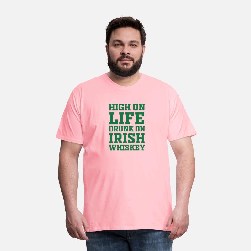 High On Life Drunk On Irish Whiskey